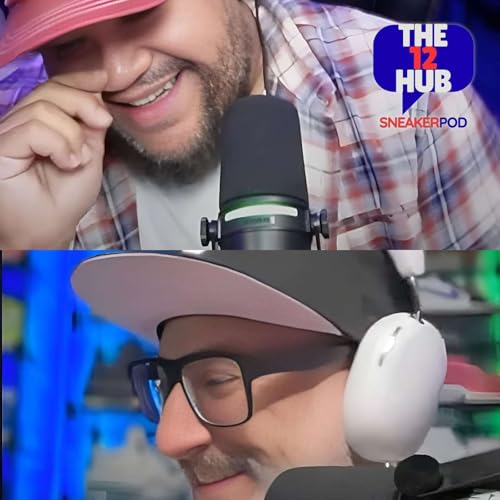 The 12 Hub Sneaker Podcast BONUS POD | Content, Culture, and Controversy: With @TheDru-SneakAholic ​