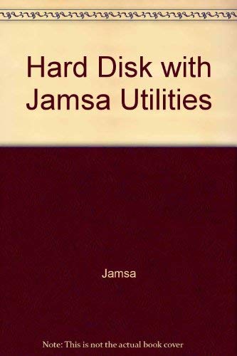 Hard Disk Power With the Jamsa Utilities/Book and 2 Disks
