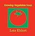 Growing Vegetable Soup (Voyager Books)