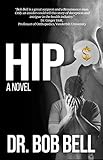  Hip: A Novel (English Edition)