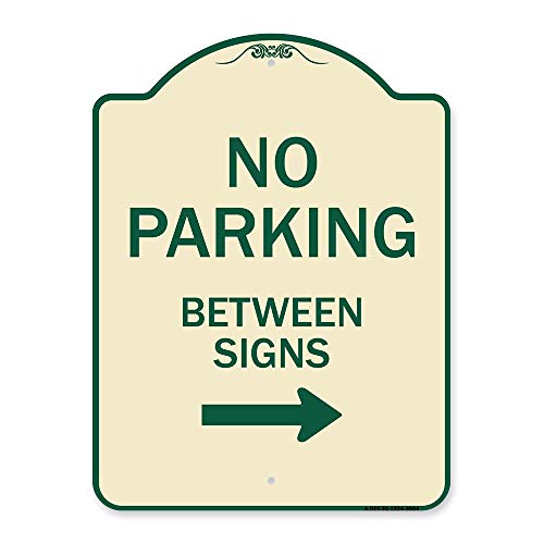 SignMission Designer Series Sign - No Parking Between Signs 2 | Tan & Green 18" X 24" Heavy-Gauge Aluminum Architectural Sign | Protect Your Business & Municipality | Made in The USA