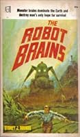 The Robot Brains B000JLW0K8 Book Cover