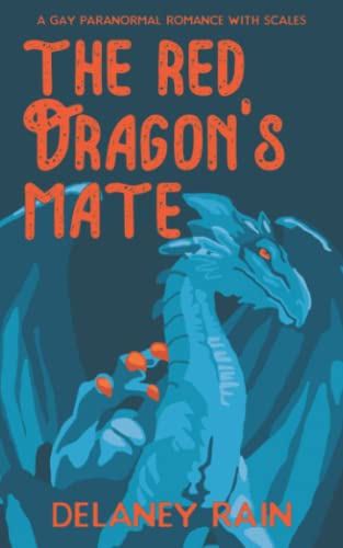 The Red Dragon's Mate: A Gay Paranormal Romance with Scales