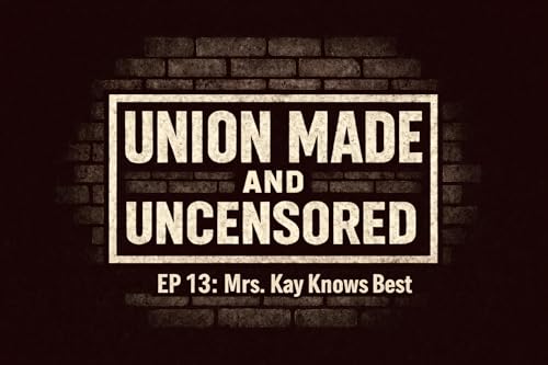 EP 13: Mrs. Kay Knows Best