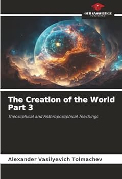 Paperback The Creation of the World Part 3 Book