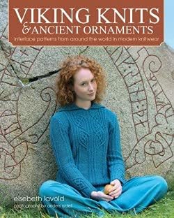 Elsebeth Lavold Viking Knits and Ancient Ornaments: Interlace Patterns from Around The World in Modern Knitwear
