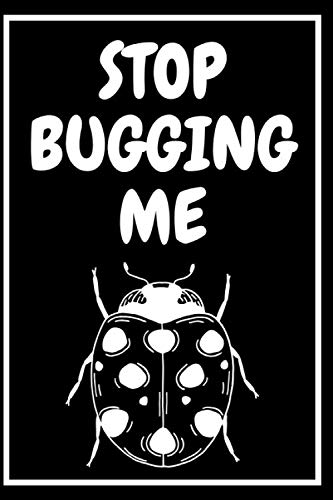 Stop Bugging Me: Entomologist Journal