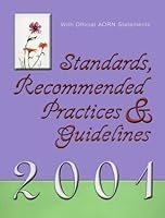Standards, Recommended Practices and Guidelines: With Official Aorn Statements 1888460091 Book Cover