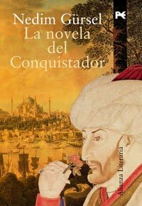 La novela del conquistador ...