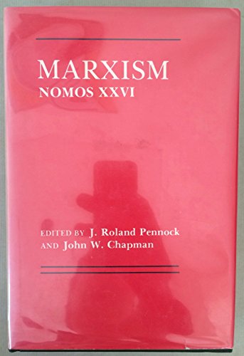 Marxism (NOMOS) 0814765866 Book Cover