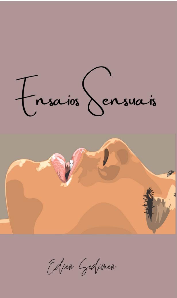 Ensaios Sensuais: Poesias (Portuguese Edition)