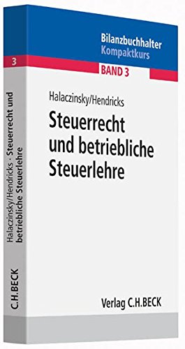 Steuerrecht und betriebliche Steuerlehre Steuerrecht und betriebliche Steuerlehre