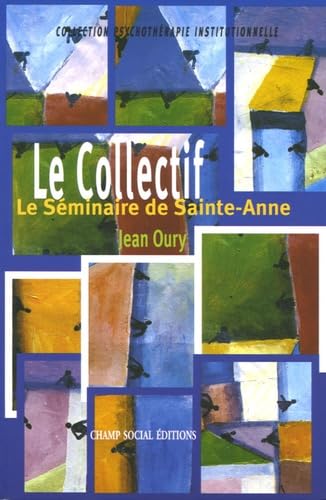 Le collectif : Le séminaire de Sainte-Anne