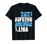 Bochum T-Shirt Aufstieg für Echte Fußball Fans die mit ihrer Mannschaft den Aufstieg in die 1. Liga feiern. Fußball Trikot für Feiern mit Bochumer Fußballverein und Mannschaft. Zeig im Ruhrpott wer ein echter Fan und Fußballspieler ist.