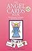 The Angel Cards Book: Inspirational Messages & Meditations