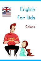 English for Kids Colors 1710851813 Book Cover