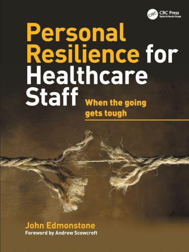 Personal Resilience for Healthcare Staff