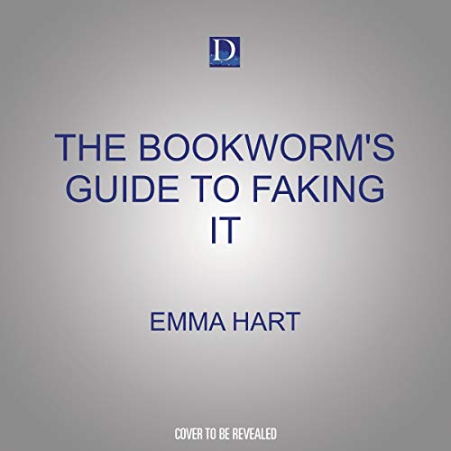 Cover art for The Bookworm's Guide to Faking It