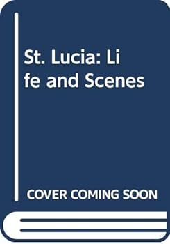 Paperback Saint Lucia, Life and Scenes Book
