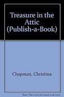 Treasure in the Attic 0811477770 Book Cover