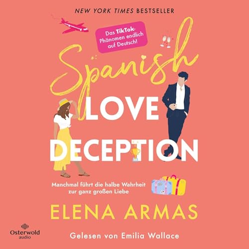 Spanish Love Deception Audiolivro Por Elena Armas, Vanessa Lamatsch - Übersetzer capa