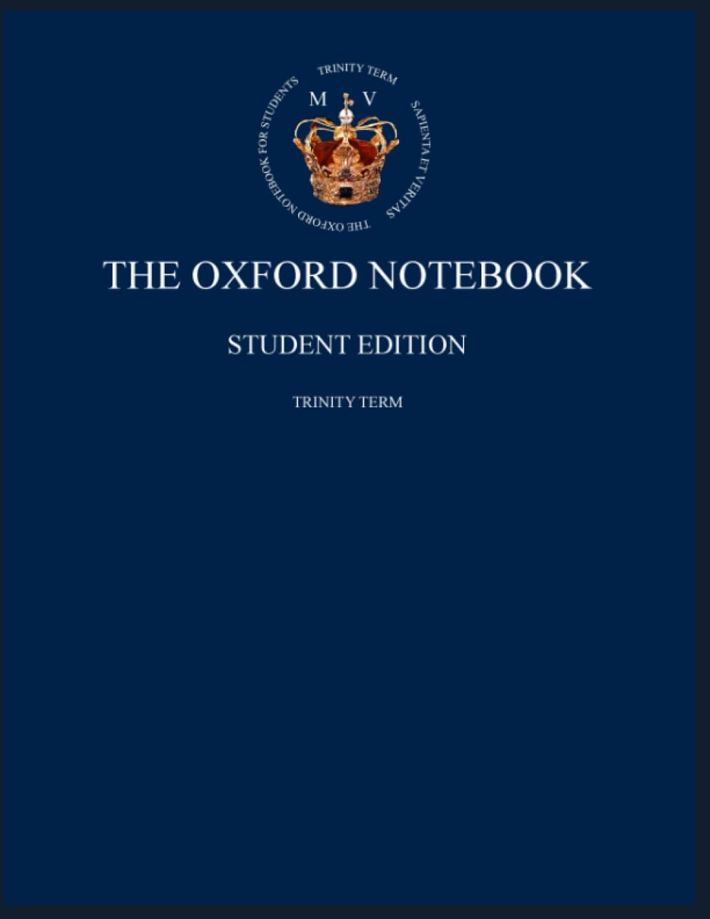 The Oxford Notebook: Student Edition: Trinity Term