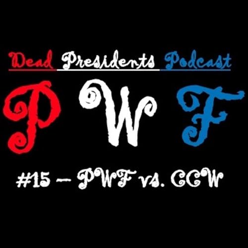 PWF #15 - PWF vs. CCW Podcast Por  arte de portada