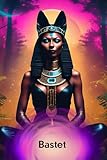 pastetli backen  Bastet: Bast Goddess of Magick Mystery Pizzazz and Fertility: Goddess Notebook/ Journal 120 Pages; By: Blue Pixie Creations and indigo Goddesses