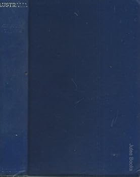 Hardcover Australia: A Study of Warm Environments and Their Effect on British Settlement. [Unknown] Book