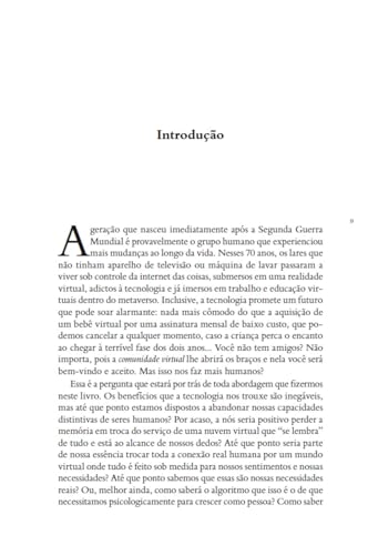 Desligue o celular e ligue o seu cérebro: manipulação, controle e destruição do ser humano