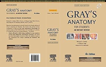 Gray's Anatomy for Students: An Instant Review, 4e: South Asia Edition 2019