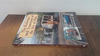 Hardcover The railways and tramways of the Isle of Man Book