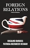 Foreign Relations: A Val & Kit Mystery (The Val & Kit Mystery Series)
