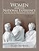 Women and the National Experience: Sources in American History, Combined Volume