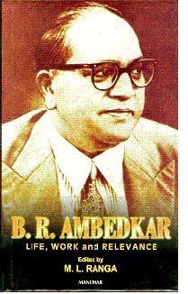 Buy B.R.Ambedkar: Life, Work and Relevance Book Online at Low Prices in ...