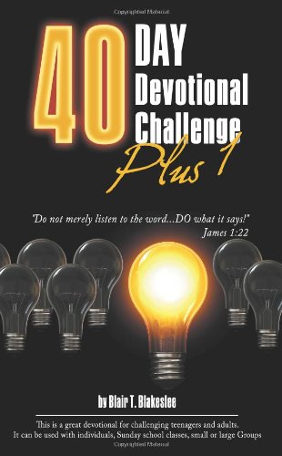 40 Day Devotional Challenge Plus 1 0615648517 Book Cover