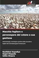 Macchia fogliare e peronospora del cotone e sua gestione (Italian Edition) 6208457270 Book Cover