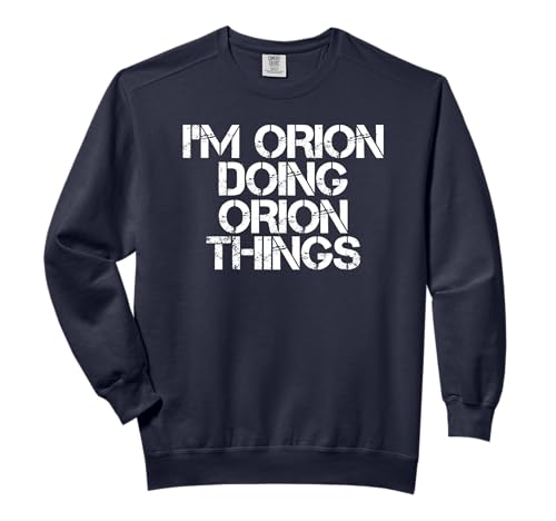 I'M ORION DOING ORION THINGS Name Funny Birthday Gift Idea