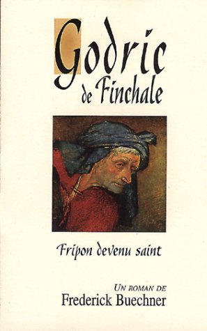 Godric de Finchale, fripon devenu saint [French] 0689110863 Book Cover