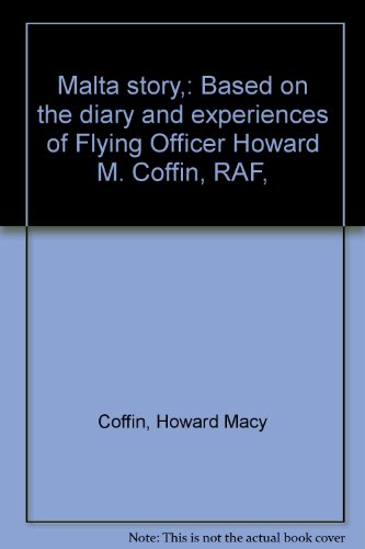 Malta story,: Based on the diary and experience... B0007DP4S8 Book Cover