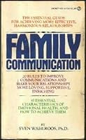 Family communication;: A guide to emotional health B0006WLJFM Book Cover