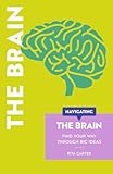 Navigating The Brain: Find Your Way Through Big Ideas