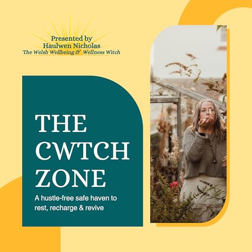 『The Cwtch Zone with Haulwen Nicholas』のカバーアート
