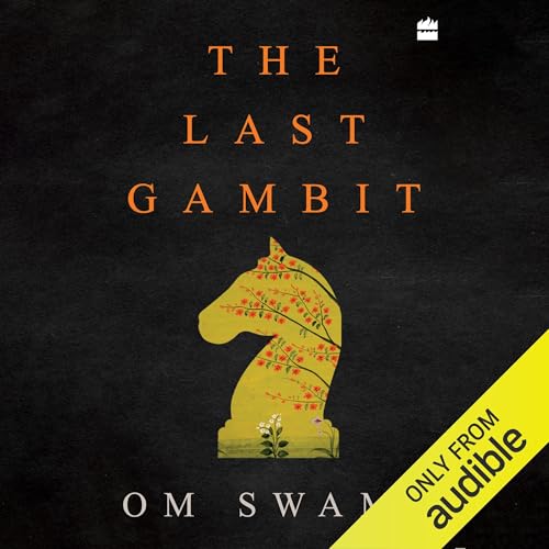 The Last Gambit by Om Swami episode artwork