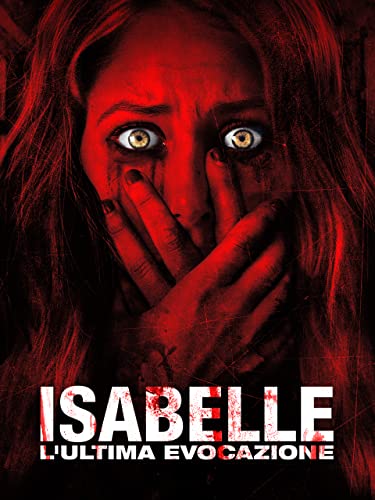  Isabelle - L\'ultima evocazione
