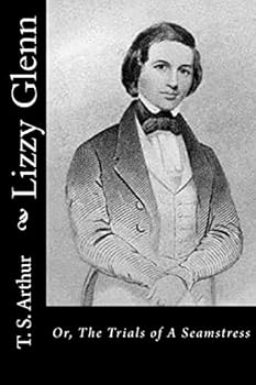 Lizzy Glenn: or, The Trials of a Seamstress