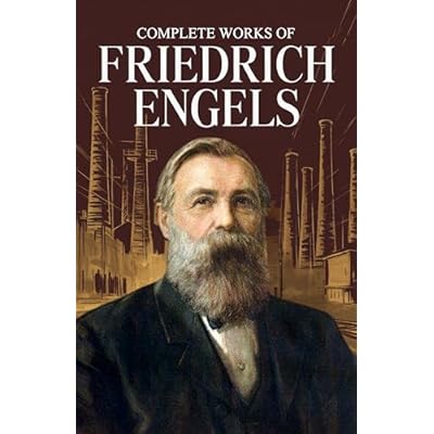 Complete Works of Friedrich Engels