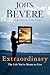 Extraordinary: The Life You're Meant to Live