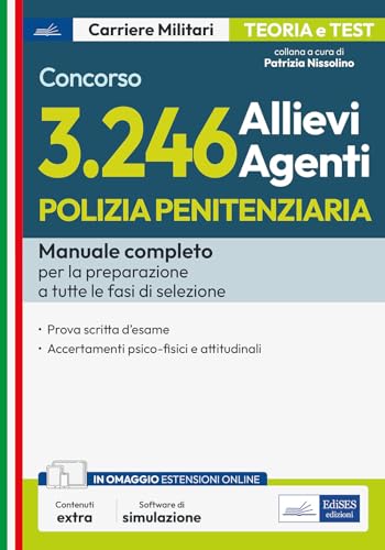 Concorso 3246 Allievi Agenti Polizia Penitenziaria: Manuale Per Tutte Le Fasi Di Selezione. Con Simulatore