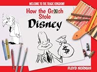 How the Grouch Stole Disney 1735234826 Book Cover